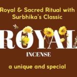 Royal - Surbhika Classic Series - Aromatic Best Incense Stick, Dhoop Cone, Dhoop - Surbhika.com