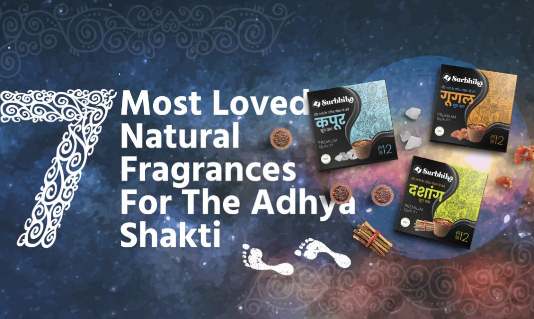 7 most loved fragrances to please the Adhya Shakti this Navratri - Surbhika Blog