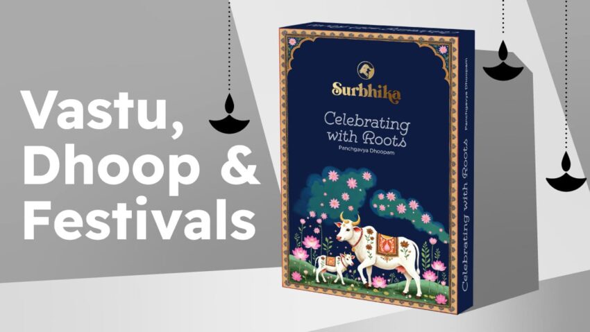 Vastu, Agarbattis And Festivals: Your Guide To A Perfect Indian Festive Season