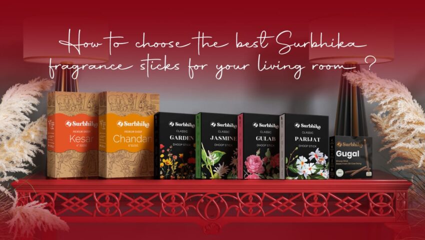 Best Incense Stick for Your Living Room - Blog By Surbhika.com
