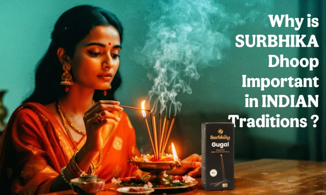Why is Surbhika Incense Dhoop Important in Indian Traditions? - Surbhika Blog