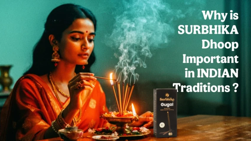Why is Surbhika Incense Dhoop Important in Indian Traditions? - Surbhika Blog
