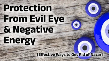 Protection from Evil Eye & Protection from Negative Energy – Effective Ways to Get Rid of Nazar - Surbhika Incense