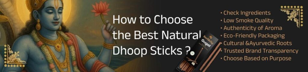How to choose best incense dhoop products