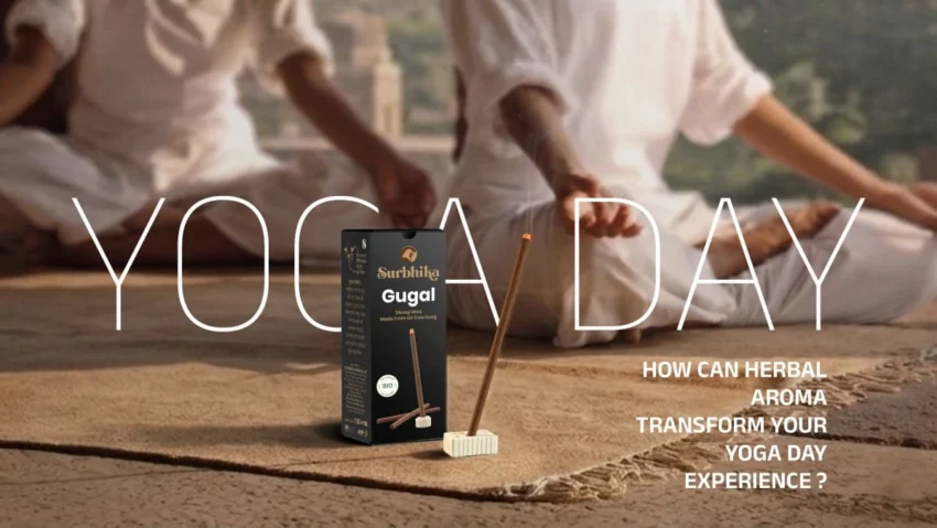 How can herbal Aroma transform your yoga day Experience? - blog by Surbhika.com