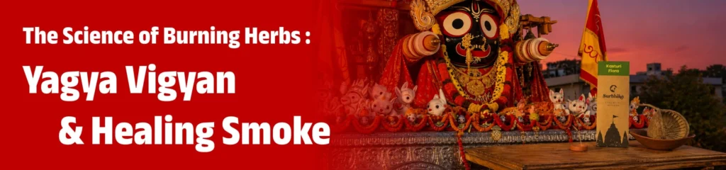 The Science of Burning Herbs Surbhika blog – Surbhika – Surbhika The Science of Burning Herbs Surbhika blog