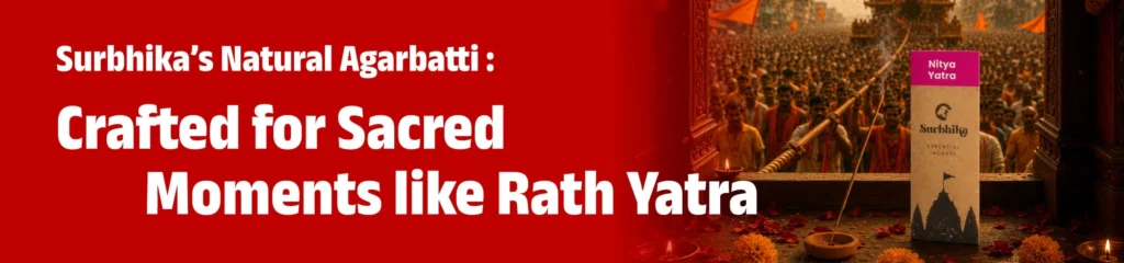 Crafted for Sacred Moments Rath Yatra 2026 - Surbhika Agarbatti – Surbhika – Surbhika Crafted for Sacred Moments Rath Yatra 2026 - Surbhika Agarbatti